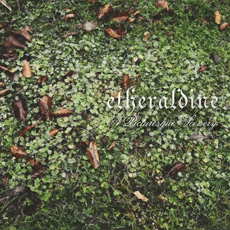 Etheraldine : A Picturesque Scenery